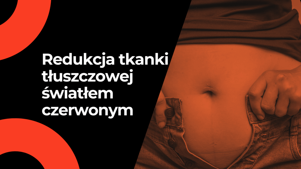 Redukcja tkanki tłuszczowej