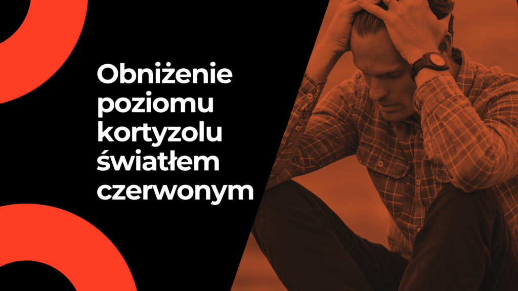 Obniżenie poziomu kortyzolu