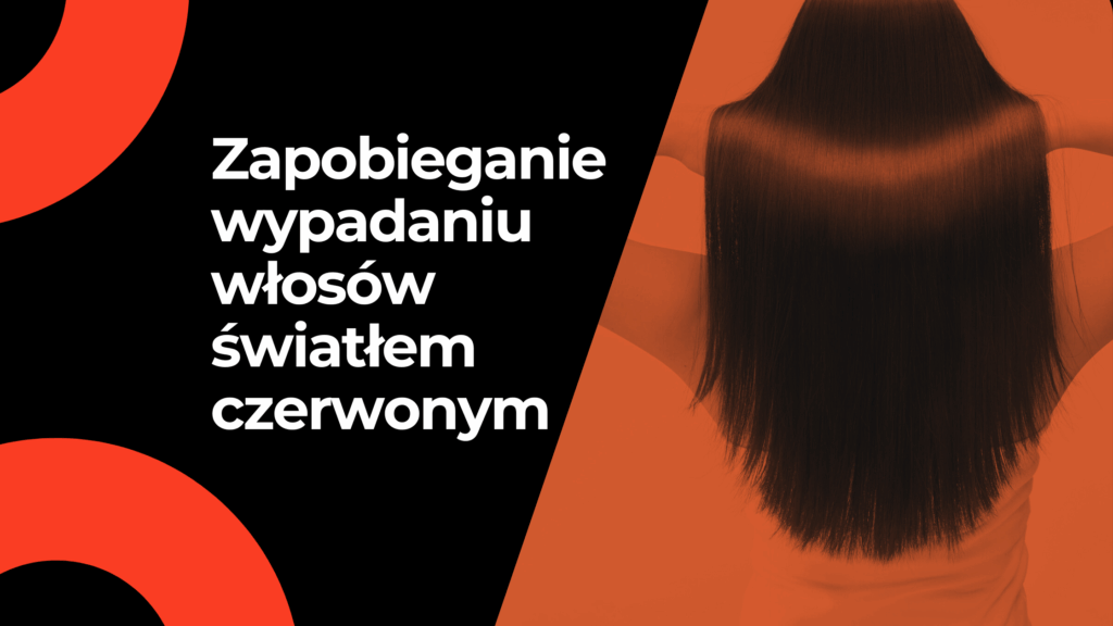 Zapobieganie wypadaniu włosów