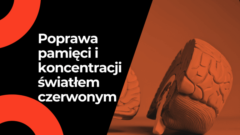 Poprawa pamięci i koncentracji