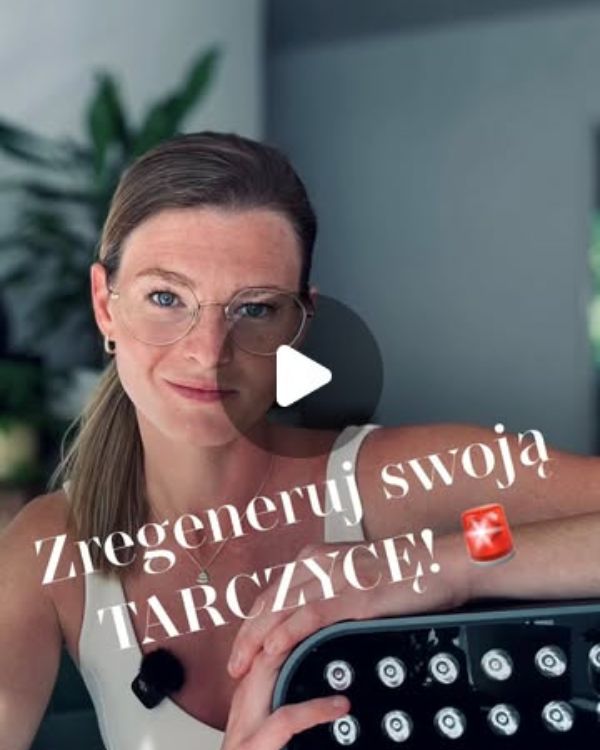 Dietetyczka kliniczna @obalansie o fotobiomodulacji i tarczycy